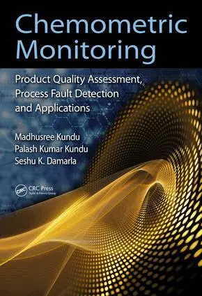 Madhusree Kundu, Palash Kumar Kundu, Seshu K. Damarla - Chemometric Monitoring, Häftad. Tillgänglighet: Lägg i varukorg