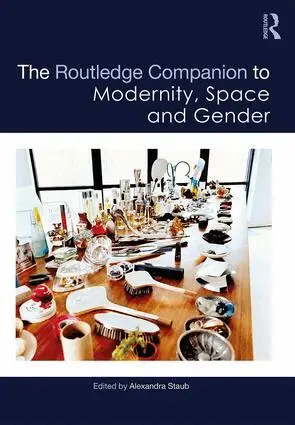 Alexandra Staub - Routledge Companion to Modernity, Space and Gender, Inbunden. Tillgänglighet: Lägg i varukorg