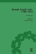 British Family Life, 1780-1914, Volume 1
