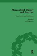Mercantilist Theory and Practice Vol 1