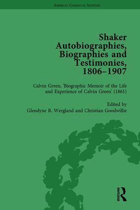 Glendyne R Wergland, Christian Goodwillie - Shaker Autobiographies, Biographies and Testimonies, 1806-1907 Vol 2, Inbunden