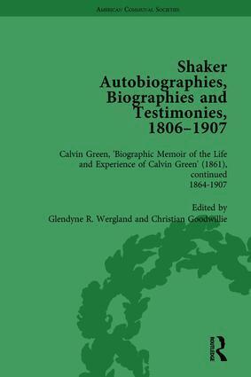 Glendyne R Wergland, Christian Goodwillie - Shaker Autobiographies, Biographies and Testimonies, 1806-1907 Vol 3, Inbunden