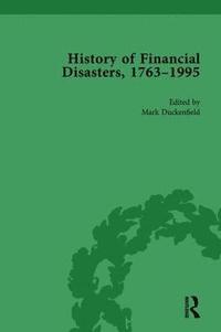 The History of Financial Disasters, 1763-1995 Vol 3