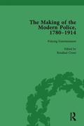 The Making of the Modern Police, 17801914, Part II vol 4