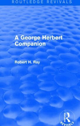 Robert H. Ray - George Herbert Companion (Routledge Revivals), Häftad