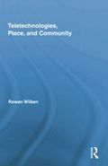 Teletechnologies, Place, and Community