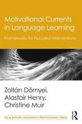 Motivational Currents in Language Learning