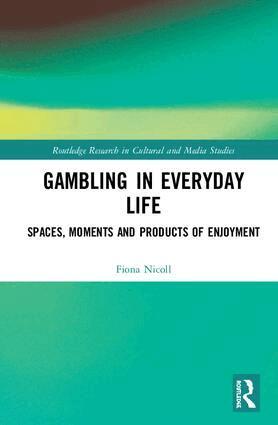 Fiona Nicoll - Gambling in Everyday Life, Inbunden