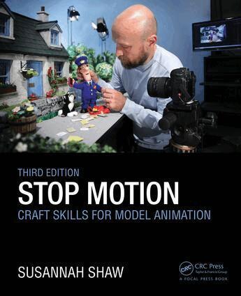 Susannah Shaw - Stop Motion: Craft Skills for Model Animation, Häftad