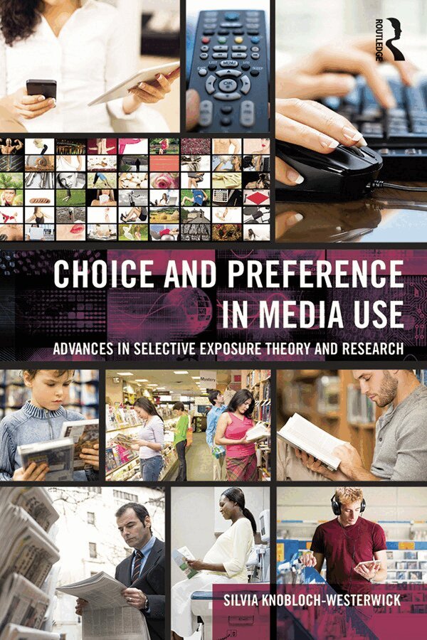 Silvia Knobloch-Westerwick - Choice and Preference in Media Use, Häftad. Tillgänglighet: Lägg i varukorg