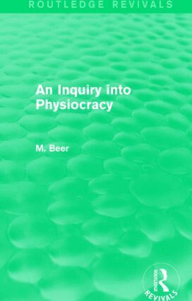 Max Beer - Inquiry into Physiocracy (Routledge Revivals), Häftad