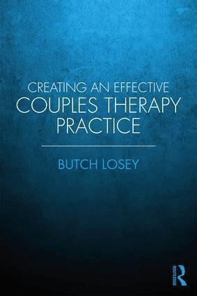Butch Losey - Creating an Effective Couples Therapy Practice, Häftad. Tillgänglighet: Lägg i varukorg