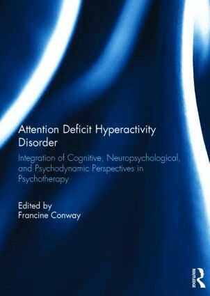 Francine Conway - Attention Deficit Hyperactivity Disorder, Inbunden