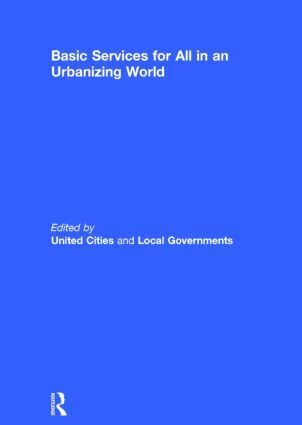United Cities and Local Governments - Basic Services for All in an Urbanizing World, Inbunden. Tillgänglighet: Lägg i varukorg