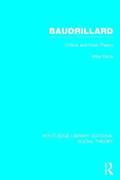 Baudrillard (RLE Social Theory)