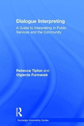 Rebecca Tipton, Olgierda Furmanek - Dialogue Interpreting, Inbunden