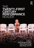 The Twenty-First Century Performance Reader