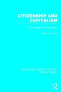 Citizenship and Capitalism (RLE Social Theory)