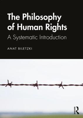 Philosophy of Human Rights av Anat Biletzki, Anat Biletzki