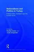 Nationalisms and Politics in Turkey