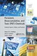Persistent, Bioaccumulative, and Toxic (PBT) Chemicals