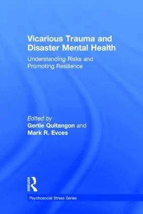 Gertie Quitangon, Mark R. Evces - Vicarious Trauma and Disaster Mental Health, Inbunden. Tillgänglighet: Lägg i varukorg
