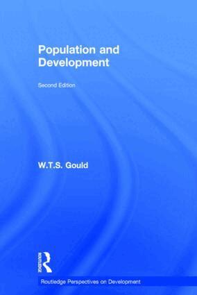 W.T.S. Gould - Population and Development, Inbunden