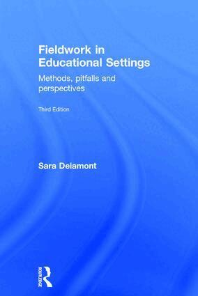 Sara Delamont - Fieldwork in Educational Settings, Inbunden