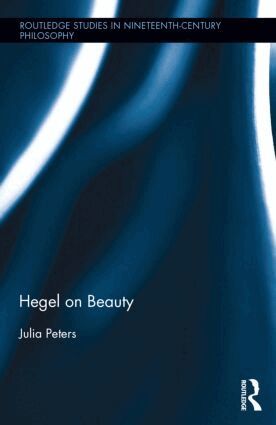 Julia Peters - Hegel on Beauty, Inbunden