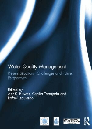 Asit Biswas, Cecilia Tortajada, Rafael Izquierdo - Water Quality Management, Häftad