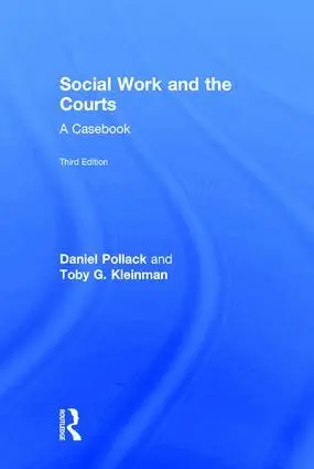 Daniel Pollack, Toby G. Kleinman - Social Work and the Courts, Inbunden. Tillgänglighet: Lägg i varukorg