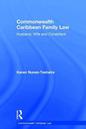 Karen Tesheira - Commonwealth Caribbean Family Law, Inbunden