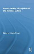 Museum Gallery Interpretation and Material Culture