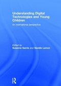 Understanding Digital Technologies and Young Children