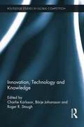 Innovation, Technology and Knowledge
