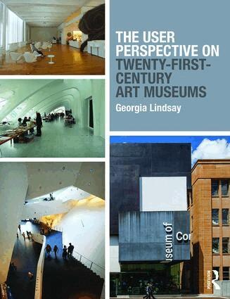 Georgia Lindsay - User Perspective on Twenty-First-Century Art Museums, Häftad