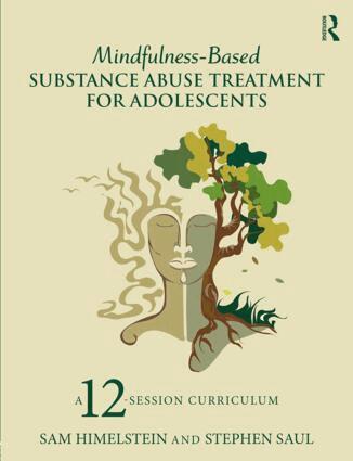 Sam Himelstein, Stephen Saul - Mindfulness-Based Substance Abuse Treatment for Adolescents, Häftad. Tillgänglighet: Lägg i varukorg
