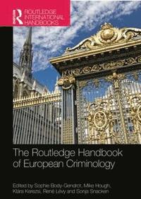 The Routledge Handbook of European Criminology