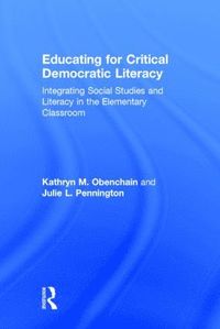 Educating for Critical Democratic Literacy