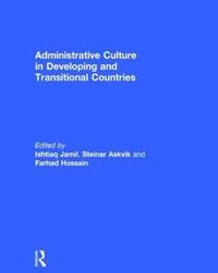 Administrative Culture in Developing and Transitional Countries