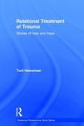 Relational Treatment of Trauma