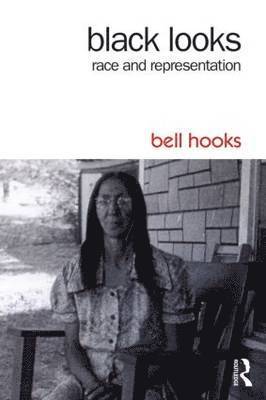 Bell Hooks - Hooks, B: Black Looks, Häftad