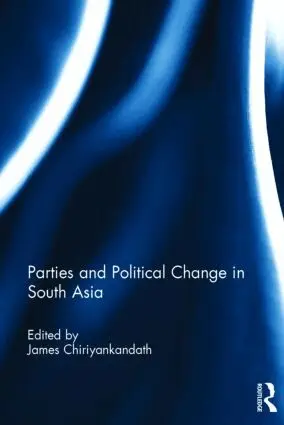 James Chiriyankandath - Parties and Political Change in South Asia, Inbunden. Tillgänglighet: Lägg i varukorg