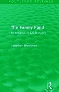 Family Fund (Routledge Revivals)