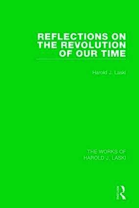 Harold J. Laski - Reflections on the Revolution of our Time (Works of Harold J. Laski), Häftad