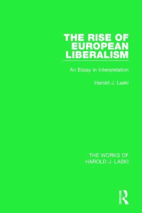 Harold J. Laski - Rise of European Liberalism (Works of Harold J. Laski), Häftad