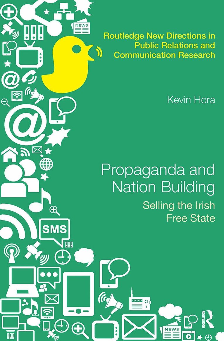 Kevin Hora - Propaganda and Nation Building, Inbunden