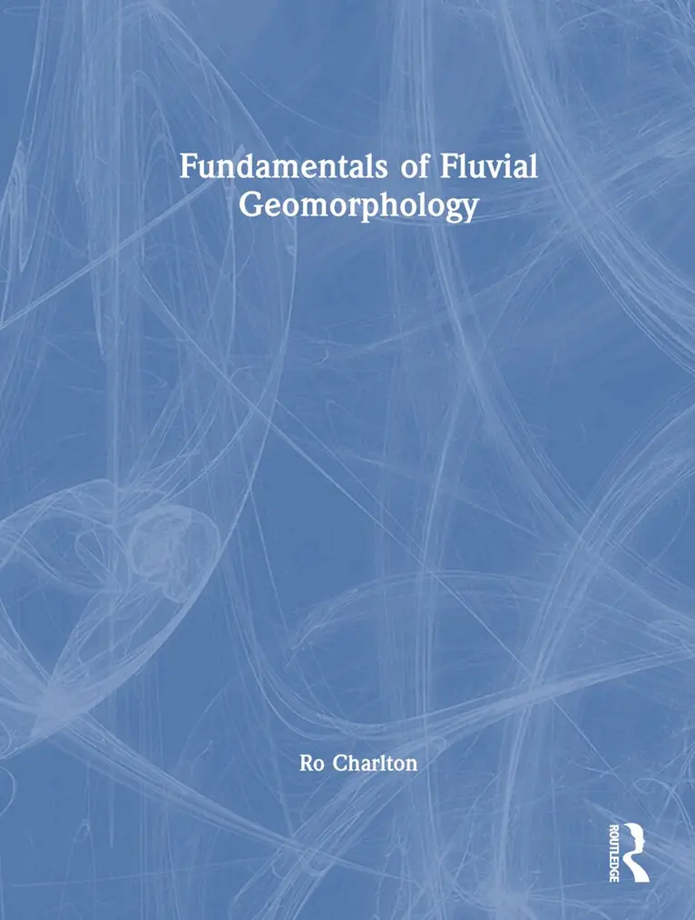 Ro Charlton - Fundamentals of Fluvial Geomorphology, Inbunden. Tillgänglighet: Lägg i varukorg