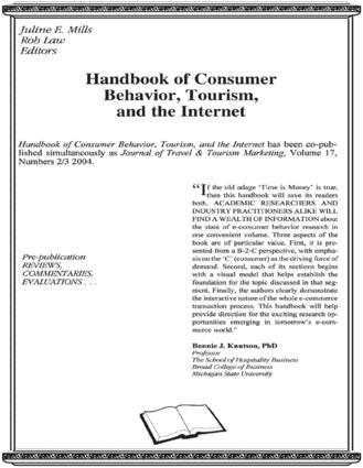 Juline E. Mills, Rob Law - Handbook of Consumer Behavior, Tourism, and the Internet, Inbunden