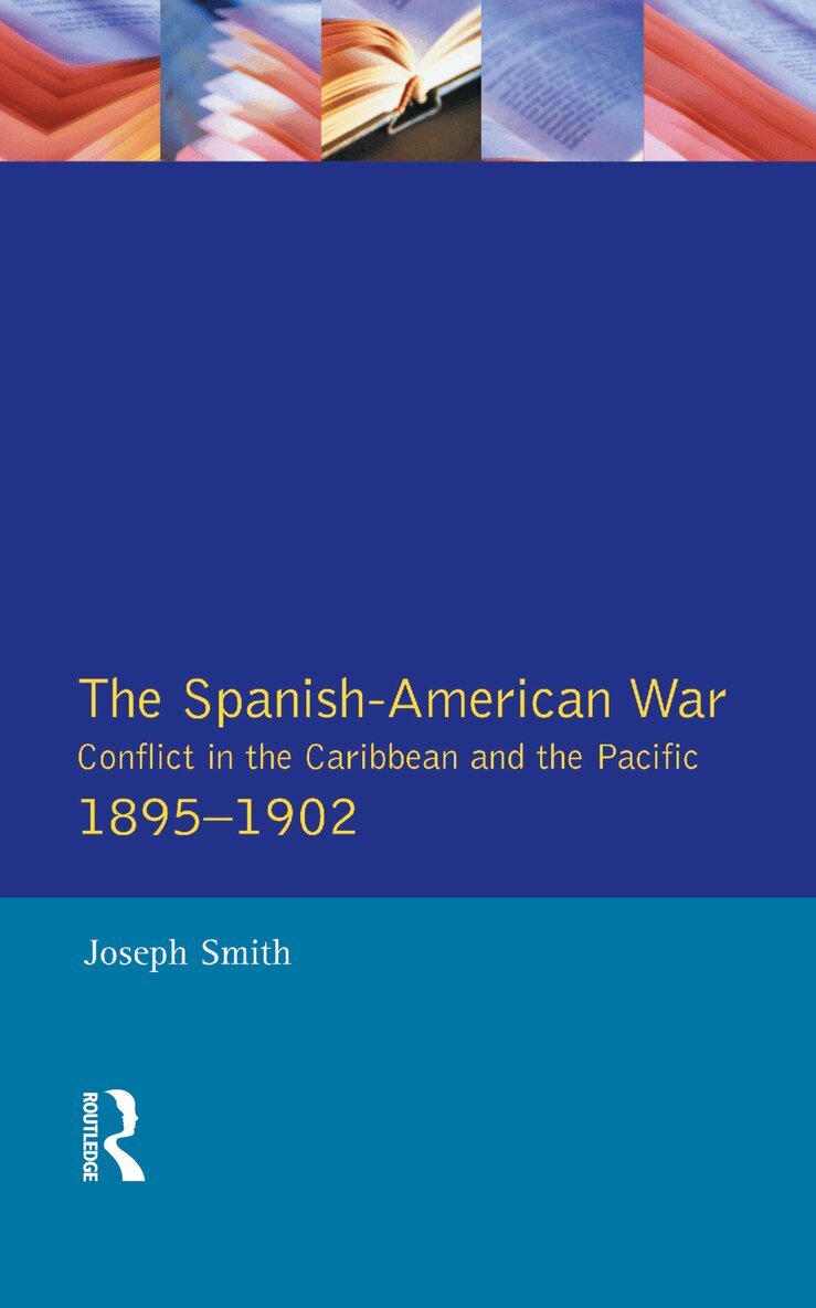 Joseph Smith - Spanish-American War 1895-1902, Inbunden